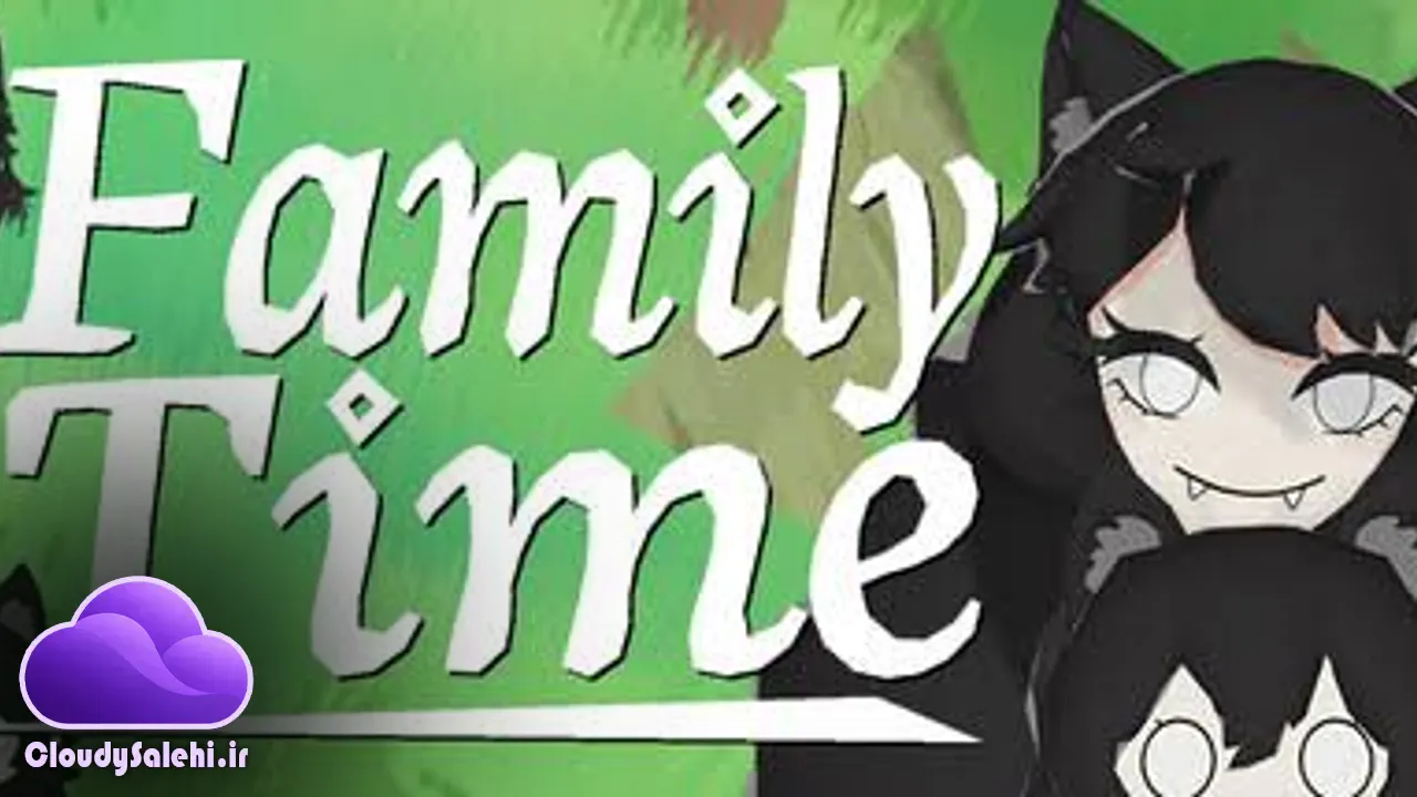 دانلود و معرفی بازی Family Time | پدر گرگ